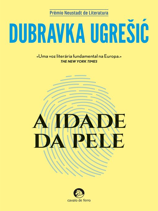 Title details for A Idade da Pele by Dubravka Ugrešić - Available